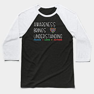 Awareness Brings Understanding Baseball T-Shirt